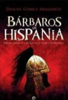 Presentación del libro «Bárbaros en Hispania», de Daniel Gómez Aragonés