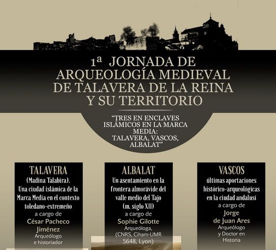 Programa de las Jornadas de Arqueología Medieval de Talavera de la Reina y su territorio